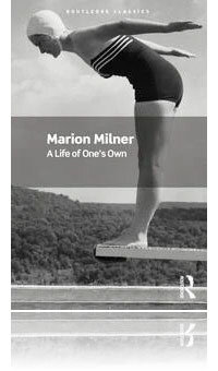 Marion Milner - A Life of One's Own