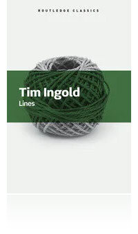 Tim Ingold - Lines: A Brief History