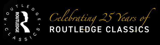 Routledge Classics - Celebrating 25 years